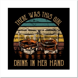 There was this girl, drink in her hand Whiskey Glasses Graphic Posters and Art